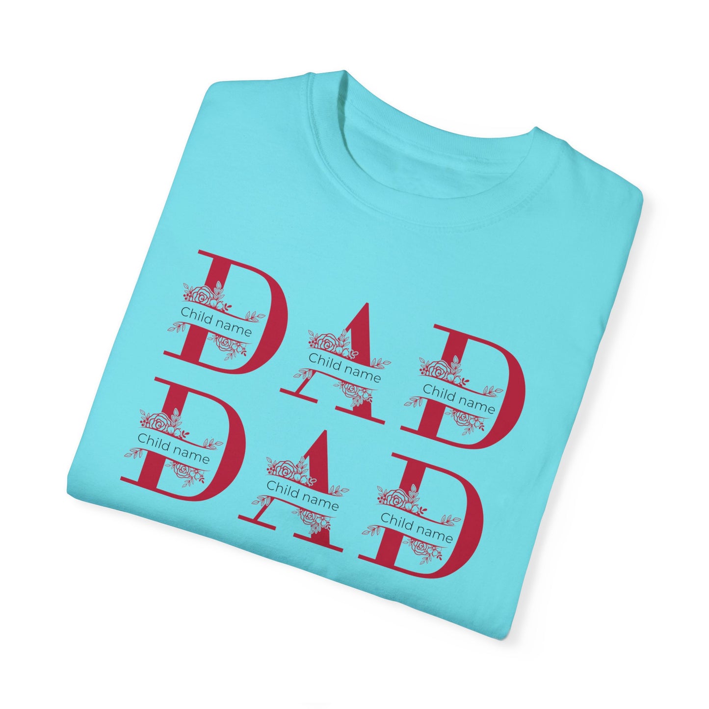 Personalize dad Unisex Garment-Dyed T-shirt