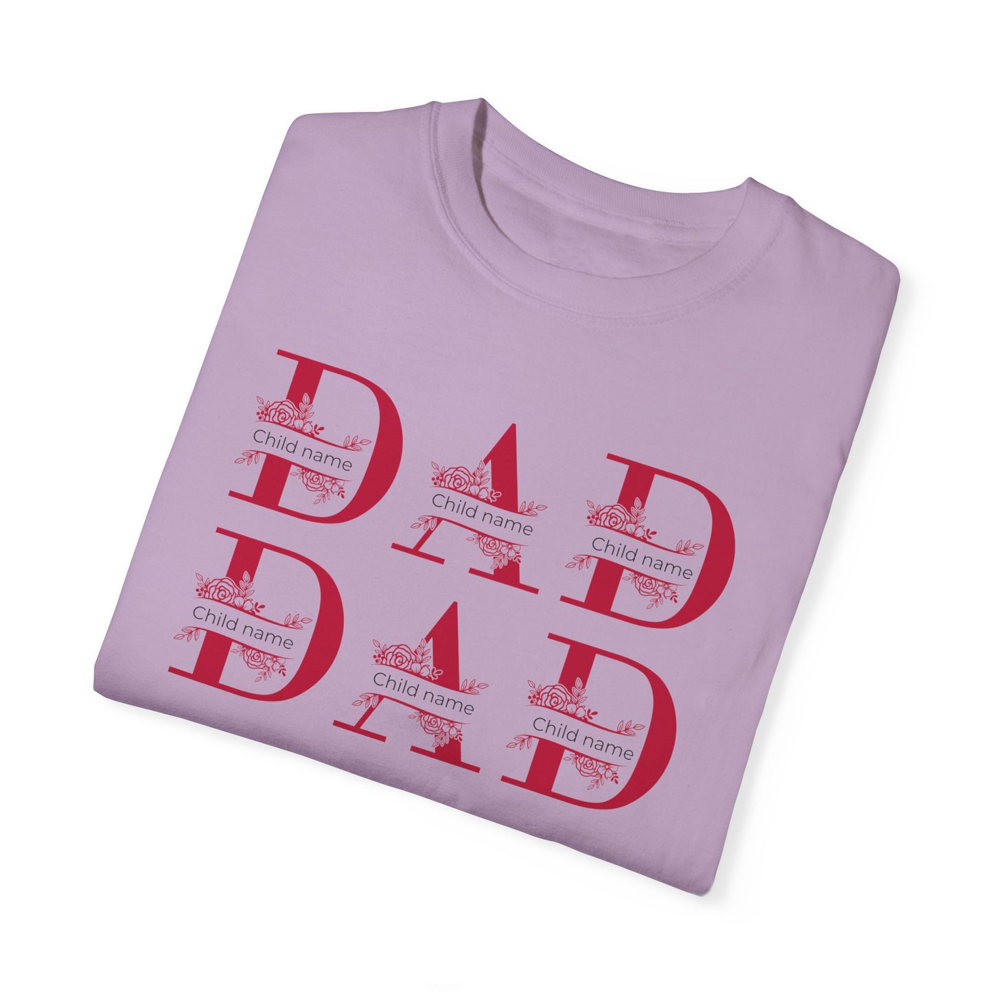 Personalize dad Unisex Garment-Dyed T-shirt