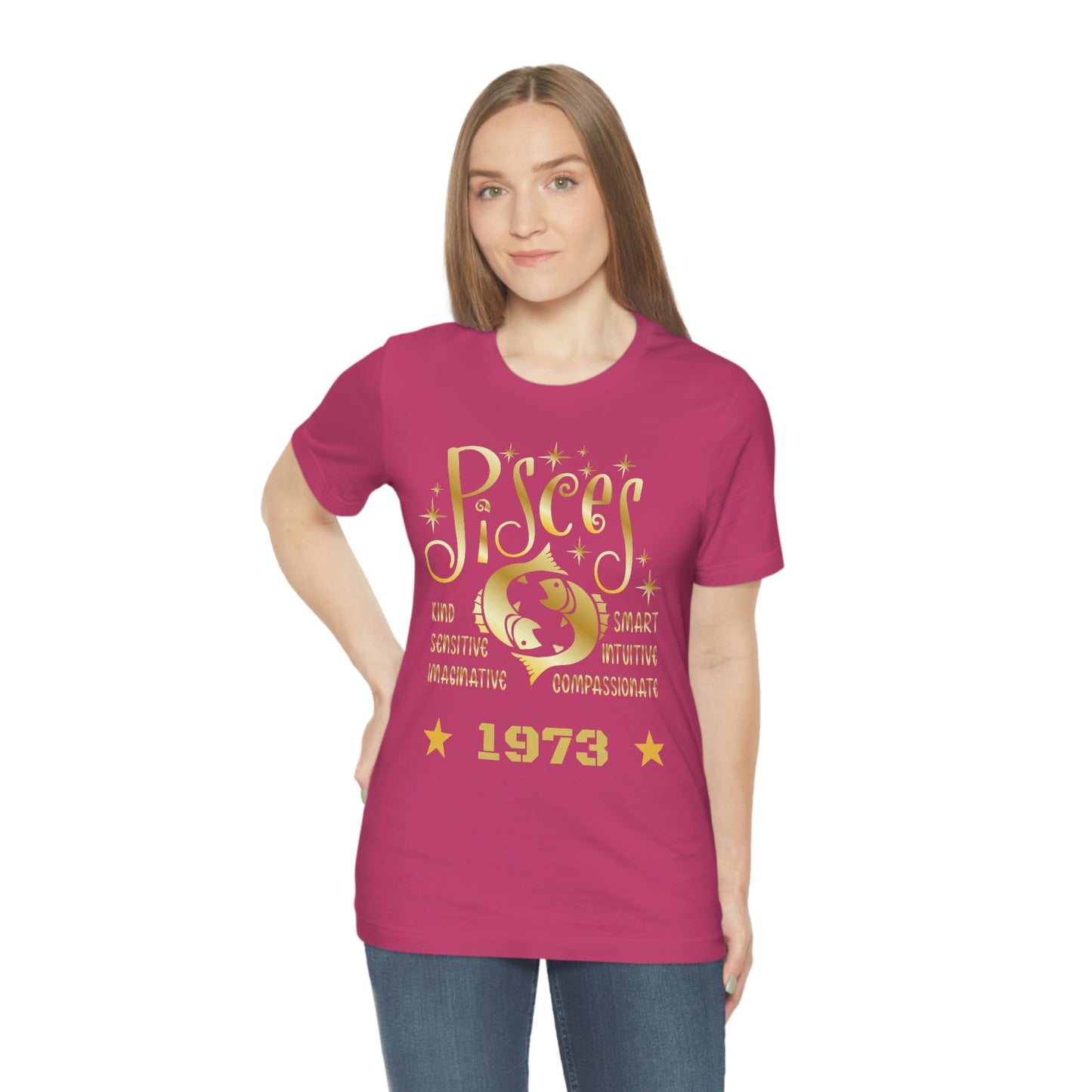 Unisex Jersey Short Sleeve Tee - 1973- Pisces Zodiac sign-50th Birthday in February