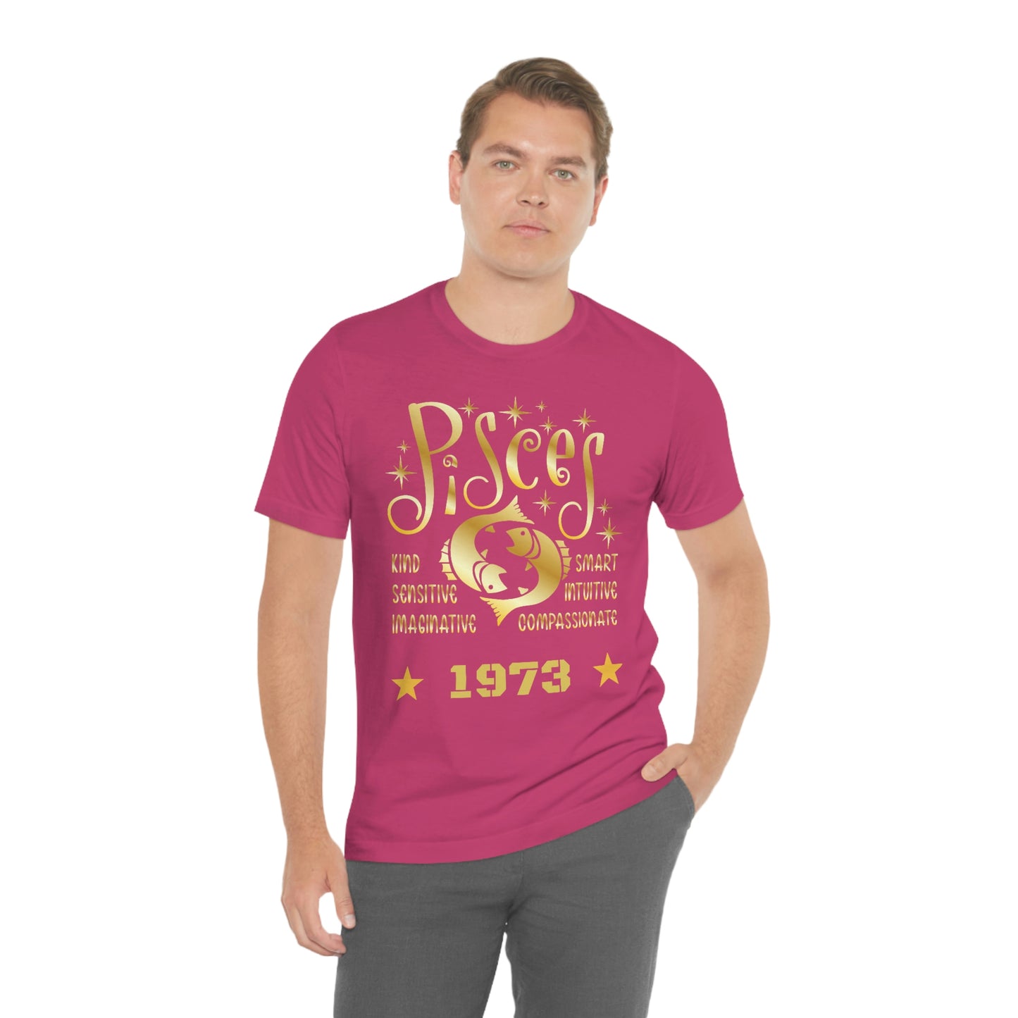 Unisex Jersey Short Sleeve Tee - 1973- Pisces Zodiac sign-50th Birthday in February