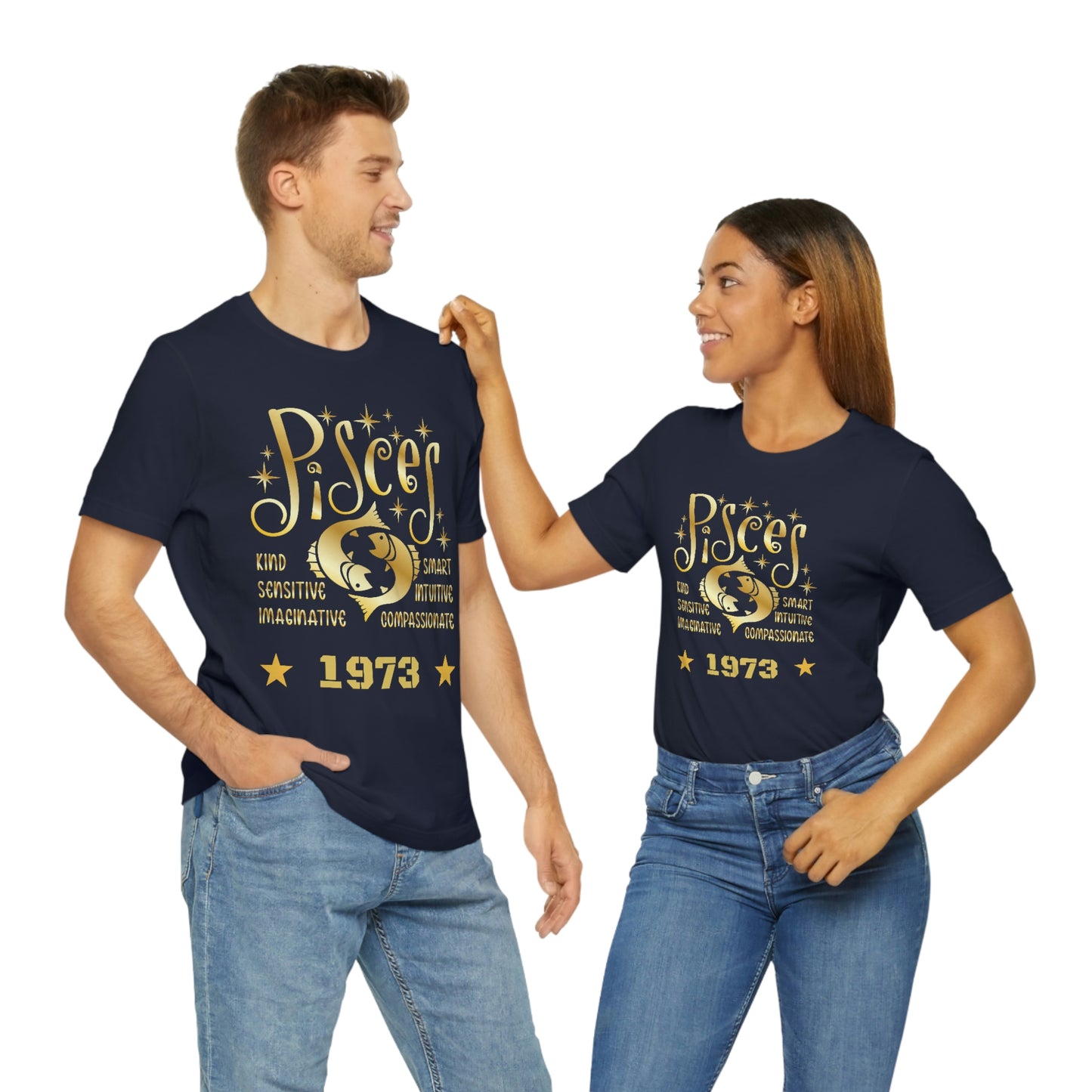 Unisex Jersey Short Sleeve Tee - 1973- Pisces Zodiac sign-50th Birthday in February